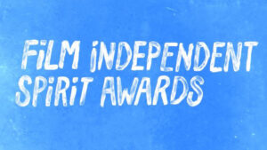 Spirit Awards 2024 Winners: The Full Record