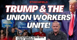 Union Management Beholden To Democrats, Whereas Trump is Out to Save the Working Class | The Gateway Pundit