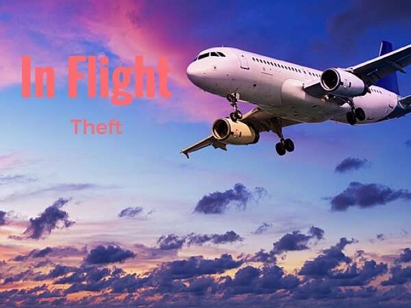 Beware Of In Flight Theft {On Your Subsequent Flight} Beware Of In Flight Theft {On Your Subsequent Flight}