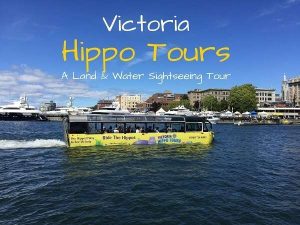 Sightseeing In Victoria, BC | Victoria Hippo Excursions {Replace}